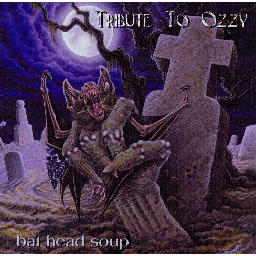 トリビュート・トゥ・オジー～バット・ヘッド・スープ