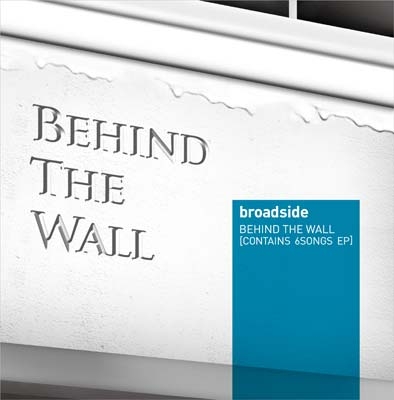 BEHIND THE WALL