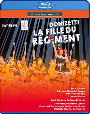 ドニゼッティ: 歌劇《連隊の娘》 ドニゼッティ: 歌劇《連隊の娘》