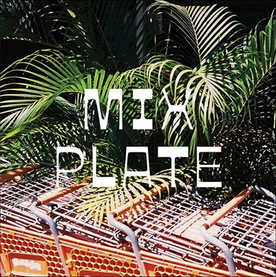 MIX PLATE