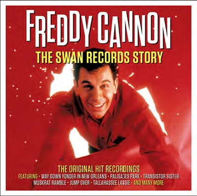 Freddy Cannon/The Swan Records Story[DAY2CD284]