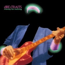 Dire Straits/Money For Nothing＜限定盤＞