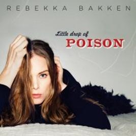 Rebekka Bakken/Little Drop of Poison[3776824]