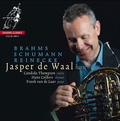 Chamber Works for Horn - Brahms, Schumann, Reinecke Chamber Works for Horn - Brahms, Schumann, Reinecke