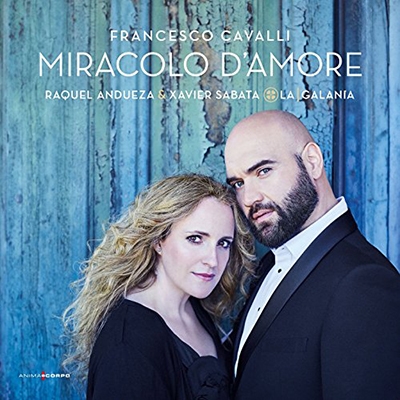 Francesco Cavalli: Miracolo d'Amore Francesco Cavalli: Miracolo d'Amore