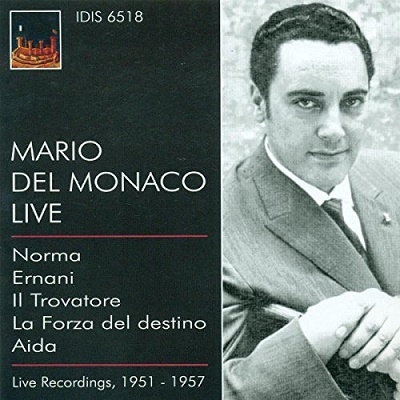 ޥꥪǥ롦ʥ/Mario del Monaco -Live Bellini Norma/Verdi Ernani/etc (1951-57)[IDIS6518]