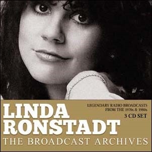 Linda Ronstadt/The Broadcast Archives[BSCD6106]
