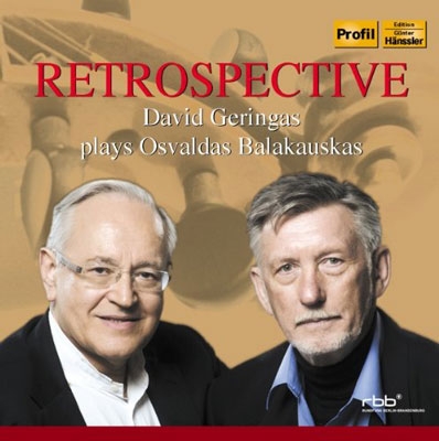 Retrospective - David Geringas Plays Osvaldas Balakauskas Retrospective - David Geringas Plays Osvaldas Balakauskas