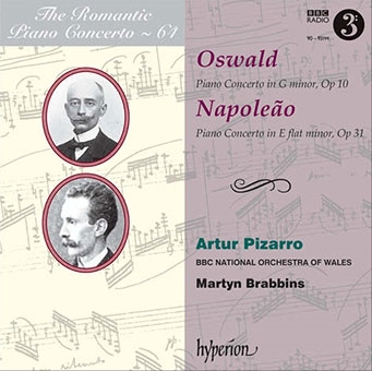 オスワルド: ピアノ協奏曲 Op.10、ナポレアン: ピアノ協奏曲第2番～ロマンティック・ピアノ・コンチェルト・シリーズ Vol.64