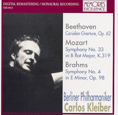 Beethoven: Coriolan Overture; Mozart: Symphony No.33; Brahms: Symphony No.4
