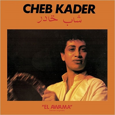Cheb Kader/El Awama[MIR02CD]
