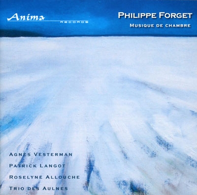 P.Forget: Musique de Chambre P.Forget: Musique de Chambre