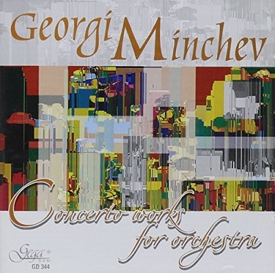 G.Minchev: Concerto Works for Orchestra - Contrasts, Monody and Concerto Grosso, Concert Music for Orchestra / Rossen Milanov, Bulgarian National Radio SO, etc G.Minchev: Concerto Works for Orchestra - Contrasts, Monody and Concerto Grosso, Concert Music for Orchestra / Rossen Milanov, Bulgarian National Radio SO, etc
