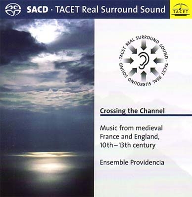 󥵥֥롦ץǥ󥷥/Crossing the Channel - Music from Medieval France and England 10th-13th Century[S201]