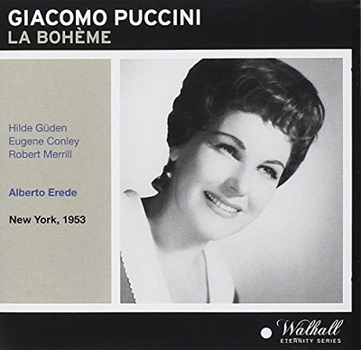 Puccini: La Boheme / Alberto Erede, Metropolitan Opera Orchestra & Chorus, Hilde Guden, etc