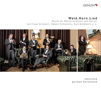 Wald. Horn. Lied - Music for Male Voices and Four Horns