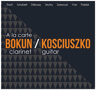 ア・ラ・カルテ ~クラリネットとギターとともに~ ア・ラ・カルテ ~クラリネットとギターとともに~