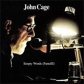 John Cage: Empty Works Part III John Cage: Empty Works Part III