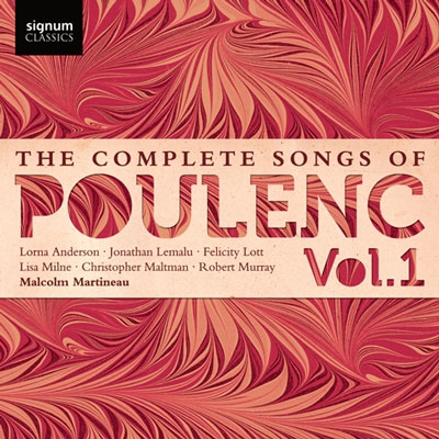 The Complete Songs of Poulenc Vol.1