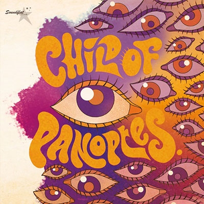 Child Of Panoptes/CHILD OF PANOPTES