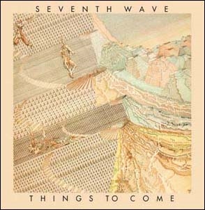 Seventh Wave/来るべき世界