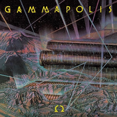 Gammapolis (2022 Remaster)