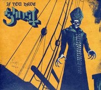 Ghost (Ghost B.C.)/If You Have Ghost[001951402]