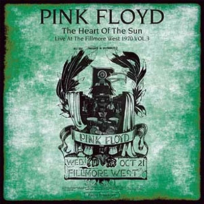 Pink Floyd/Heart Of The Sun, Live At The Fillmore West 1970 Vol.3ס[ROOM136]