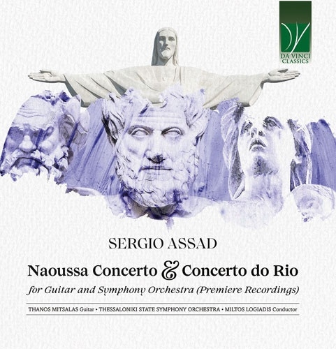 セルジオ・アサド: ナウサ協奏曲、コンチェルト・ド・リオ セルジオ・アサド: ナウサ協奏曲、コンチェルト・ド・リオ