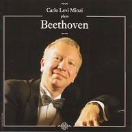 Carlo Levi Minzi Plays Beethoven Carlo Levi Minzi Plays Beethoven