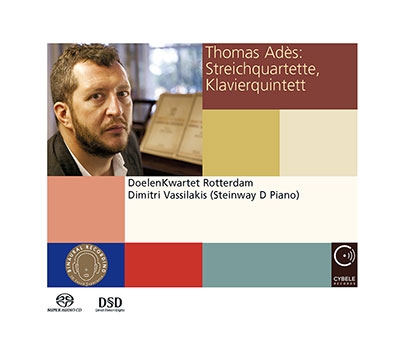 Thomas Ades: String Quartets, Piano Quintet