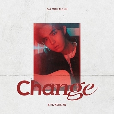 Kim Jae Hwan/Change 3rd Mini Album (ing Ver.)[CMAC11630ING]