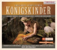 Humperdinck: Konigskinder Humperdinck: Konigskinder