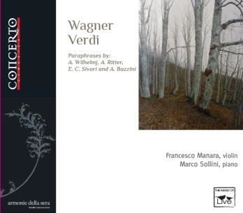 19世紀 - 内へと向かうオペラ ~ヴァイオリンとピアノによる二重奏で、ワーグナーとヴェルディの世界へ~ 19世紀 - 内へと向かうオペラ ~ヴァイオリンとピアノによる二重奏で、ワーグナーとヴェルディの世界へ~