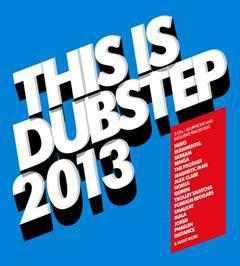 This is Dubstep 2013
