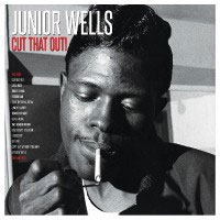 Junior Wells/Cut That Out[NOT2LP274]