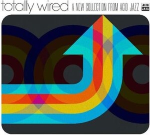 Totally Wired... A New Collection from Acid Jazz[AJXCD850]