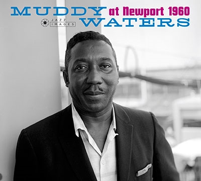 Muddy Waters/At Newport 1960[JIM38073]