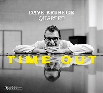 The Dave Brubeck Quartet/Time Out: Mono/Stereo Edition