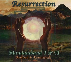 Resurrection-Mandalaband I & II: The Eye Of Wendor