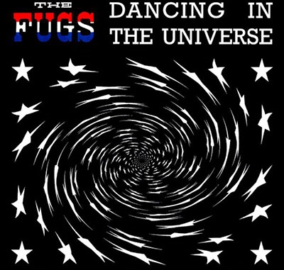 The Fugs/Dancing in the Universe[FUGCD001]