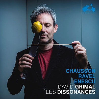 Chausson, Ravel, Enescu Chausson, Ravel, Enescu