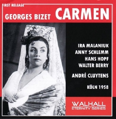 Bizet: Carmen (in German) (2-3/1958) / Andre Cluytens(cond), WDR SO & Chorus, Ira Malaniuk(A), Anny Schlemm(S), etc