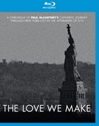 THE LOVE WE MAKE ~9.11からコンサート・フォー・ニューヨーク・シティへの軌跡 THE LOVE WE MAKE ~9.11からコンサート・フォー・ニューヨーク・シティへの軌跡