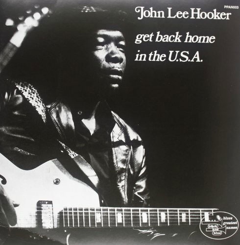 John Lee Hooker/Get Back Home In The USA[PUPS31]