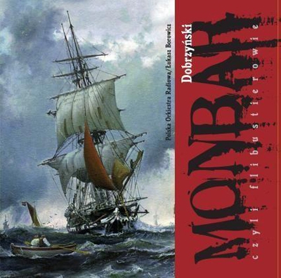 I.F.Dobrzynski: Monbar, or the Filibusters Op.30