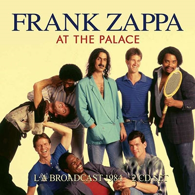 Frank Zappa/At The Palace[WKM2CD049]