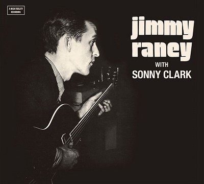 Jimmy Raney With Sonny Clark The Complete LP