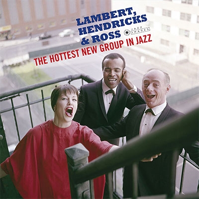 Lambert, Hendricks &Ross/The Hottest New Group In Jazzס[JIMLP37122]