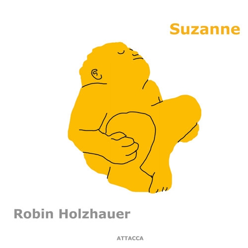ロビン・ホルツハウア: スザンヌ